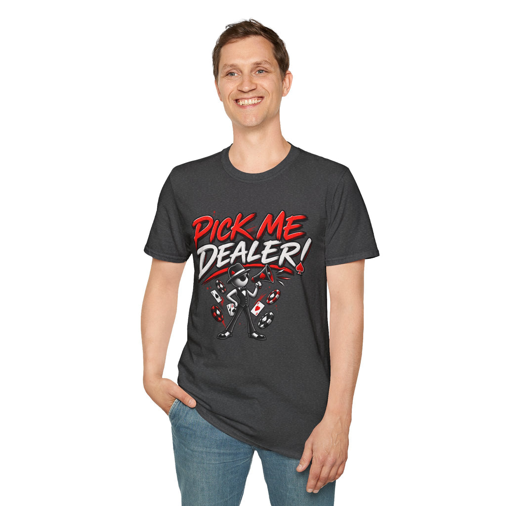 KindaLucky Pick Me Dealer! Poker Shirt