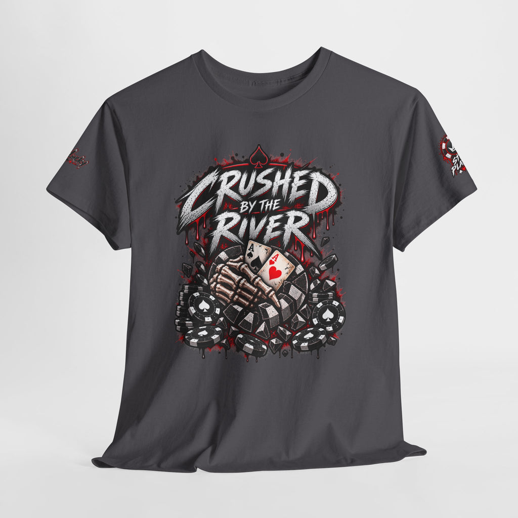 Crushed by the River Poker  Shirt | Kindalucky Bad Beat logo sleeves