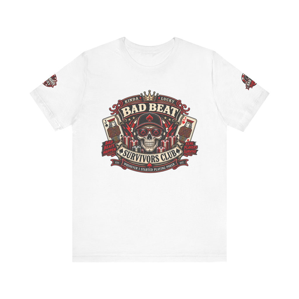 Bad Beat Survivors Club Poker Shirt