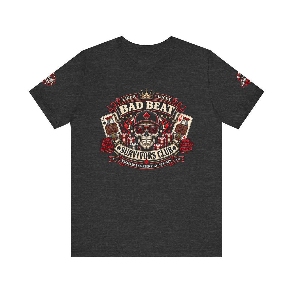 Bad Beat Survivors Club Poker Shirt