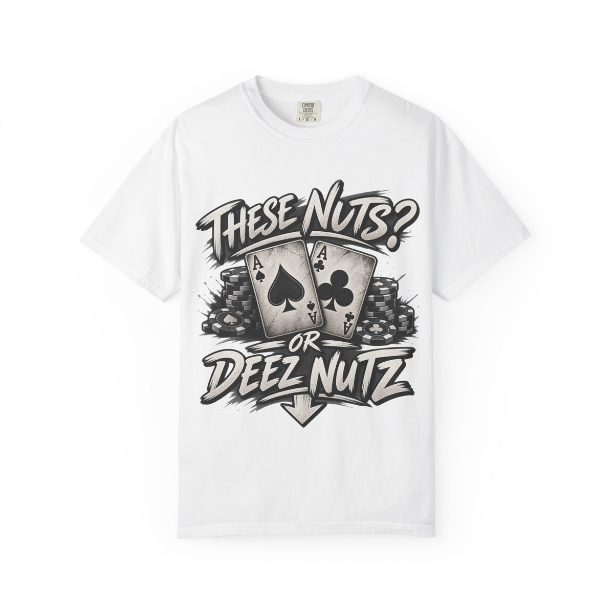 These Nuts or Deez Nuts Poker Shirt