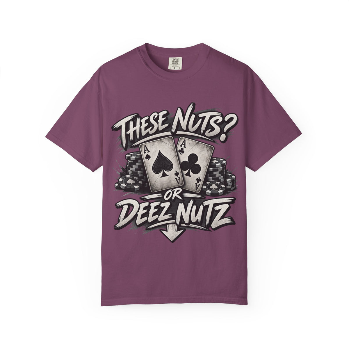 These Nuts or Deez Nuts Poker Shirt
