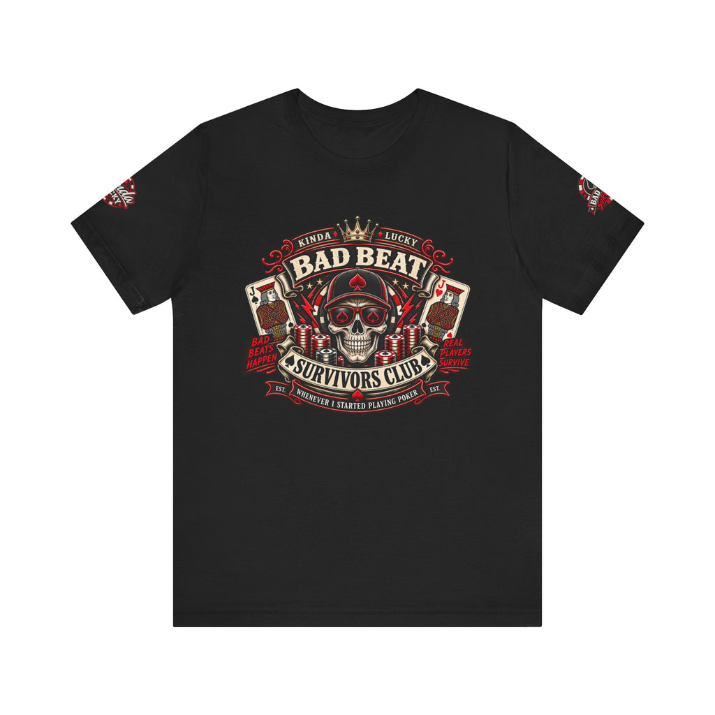 Bad Beat Survivors Club Poker Shirt