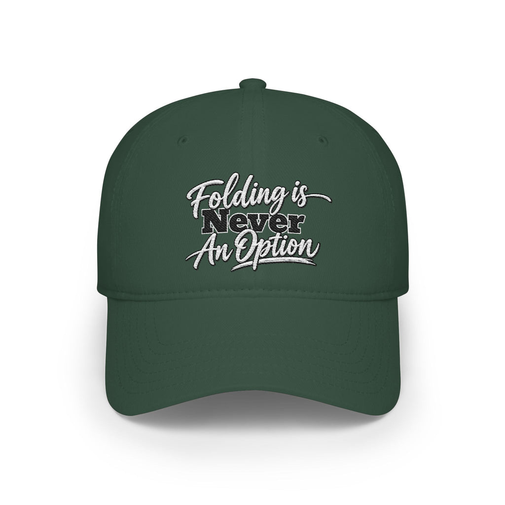 Folding Is Never An Option Poker Hat