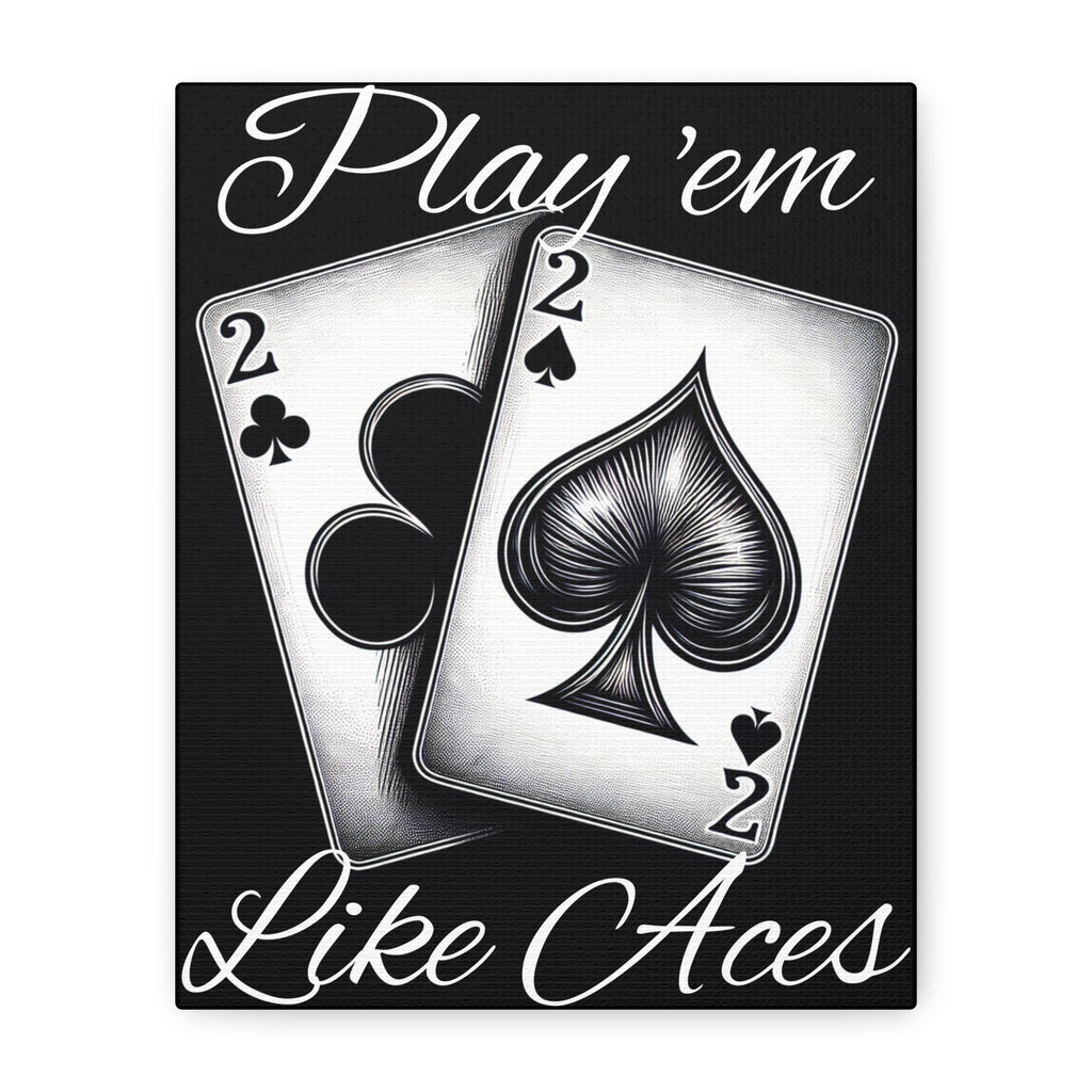 KindaLucky Playem Like Aces Poker Canvas Wall Art
