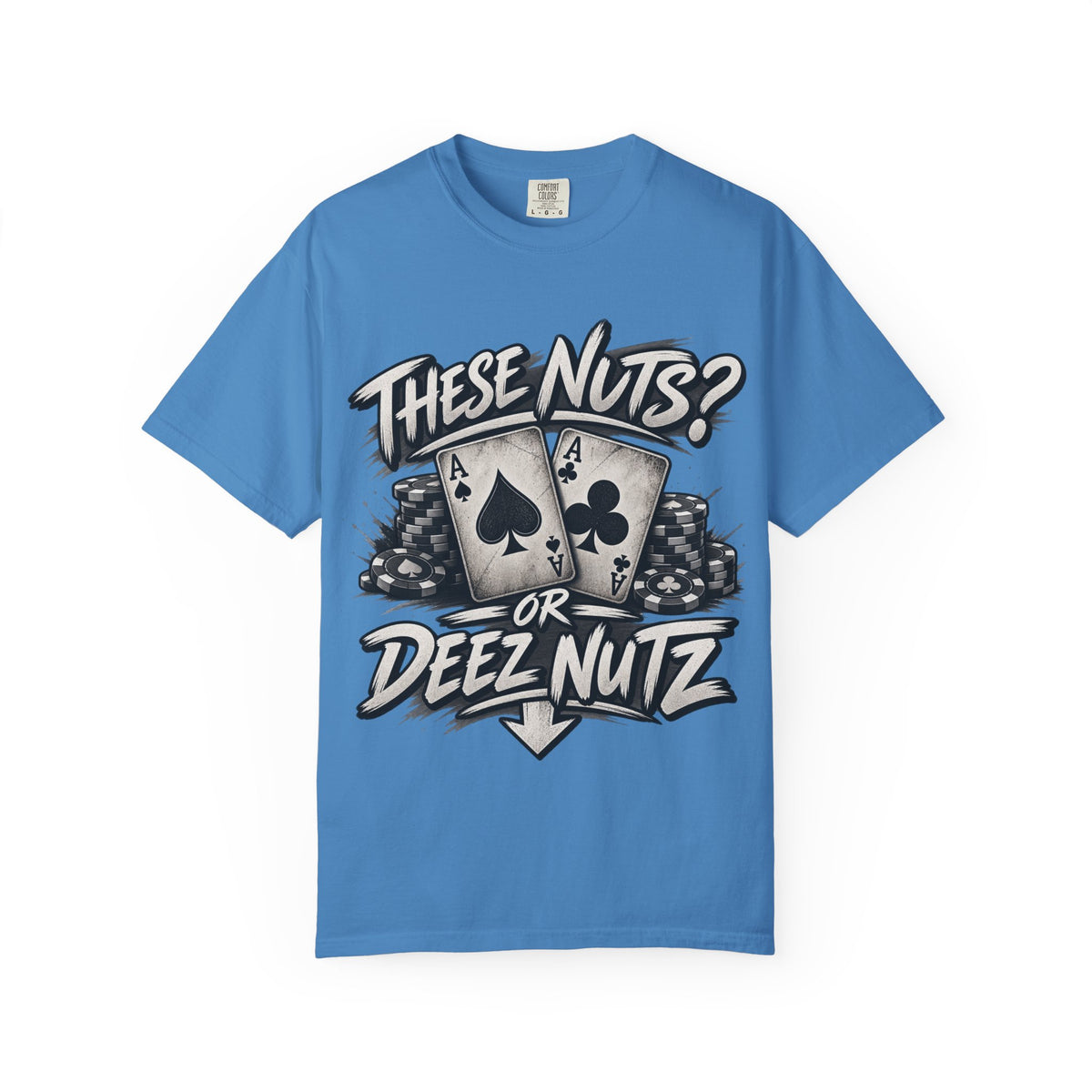 These Nuts or Deez Nuts Poker Shirt