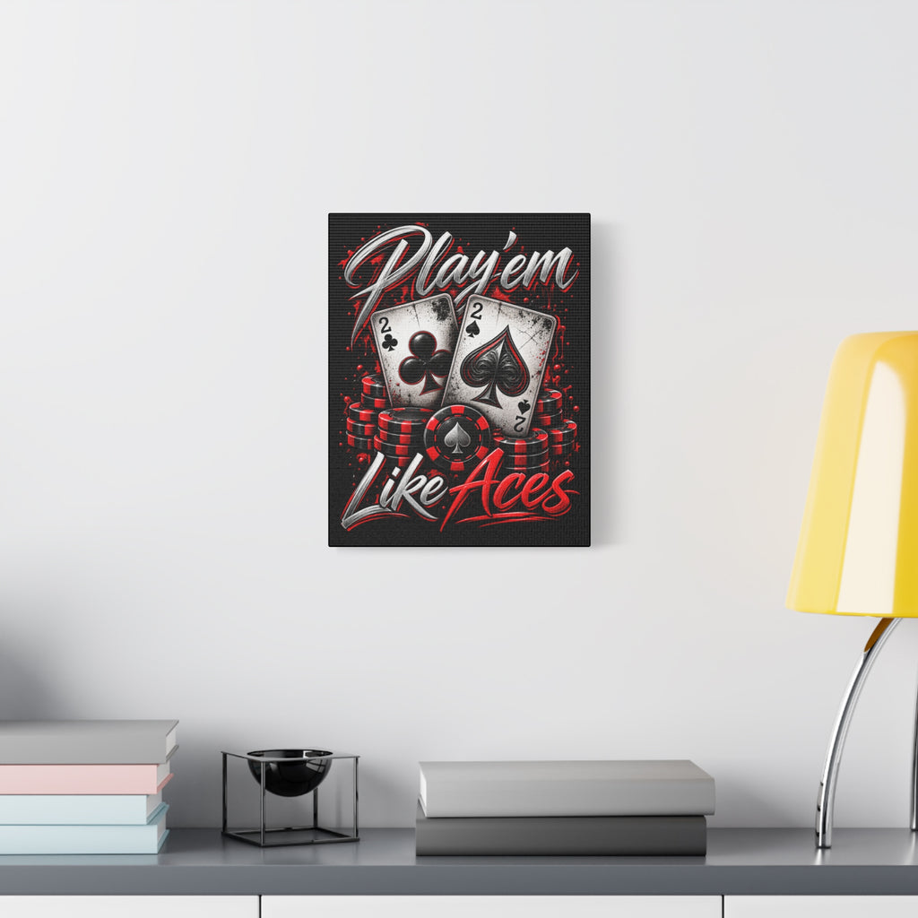 Play em Like Aces Red Black Playing Cards Wall Art Canvas - Play 'em Like Aces, Gambling Decor, Poker Room Wall Art