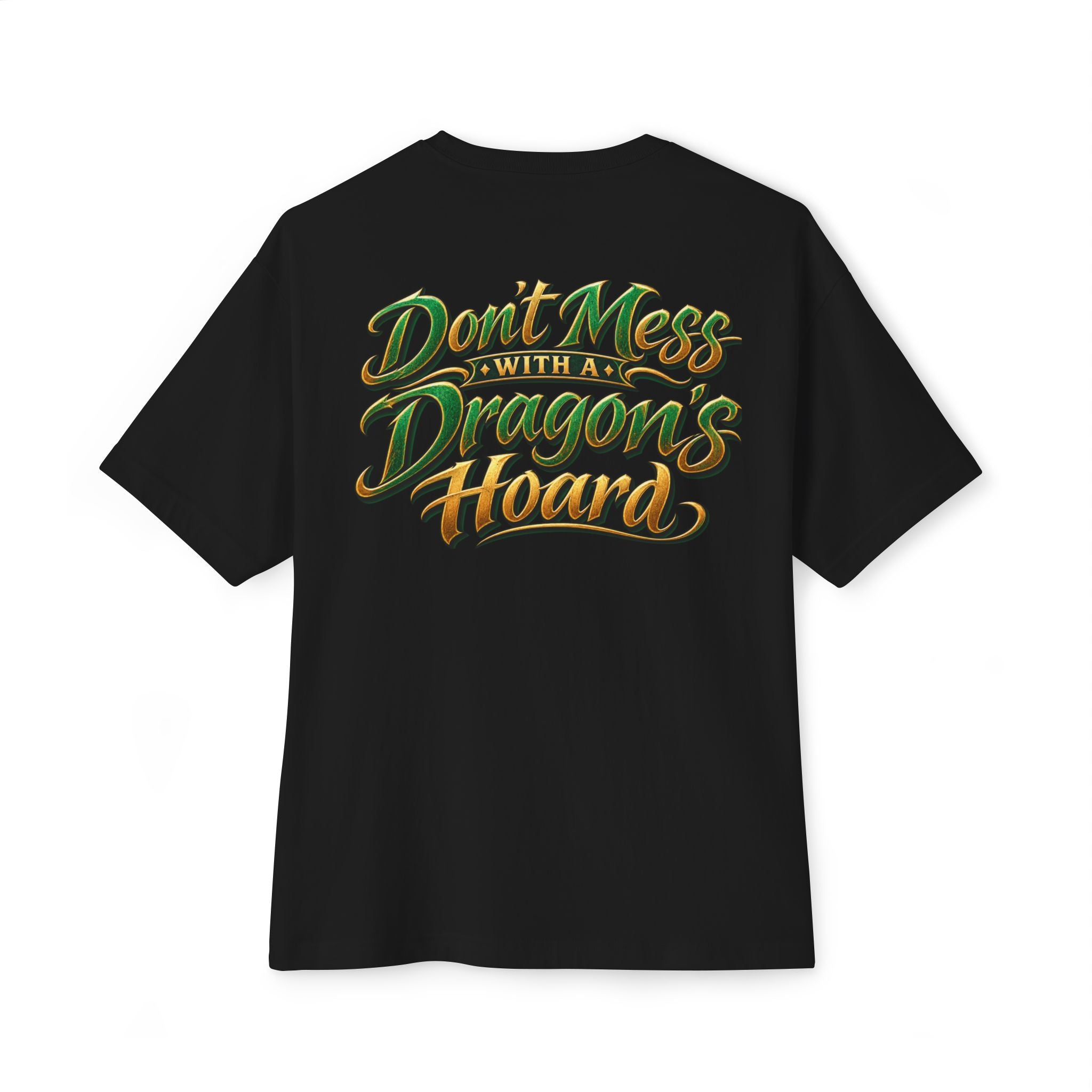 Dont Mess with  Dragons Hoard Poker Shirt