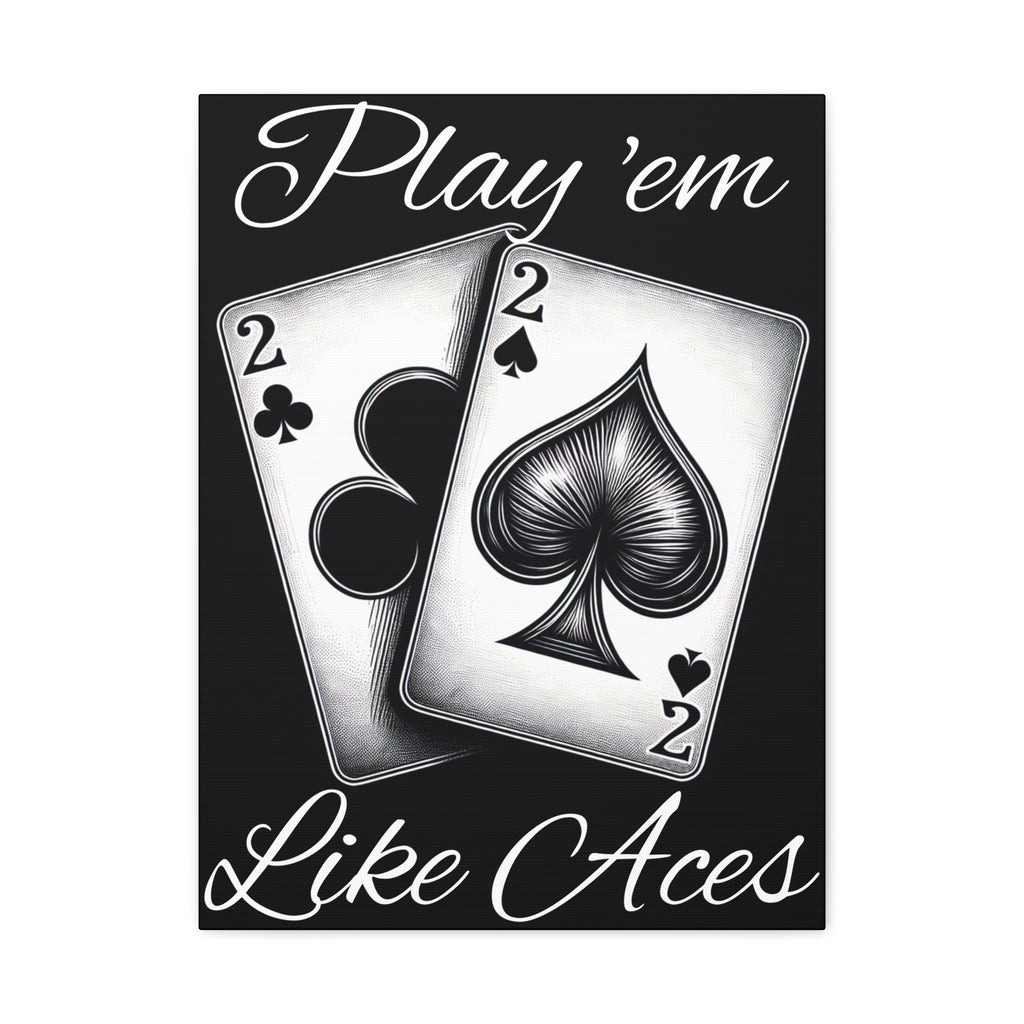KindaLucky Playem Like Aces Poker Canvas Wall Art