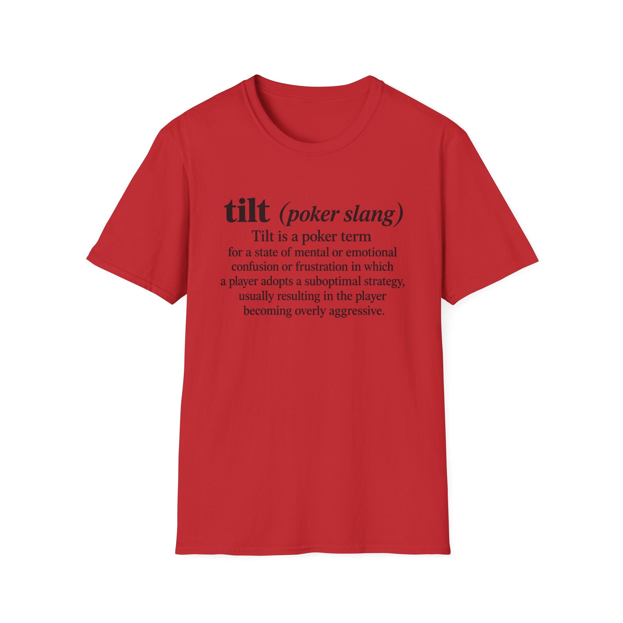 tilt (poker slang) definition Shirt Black Text