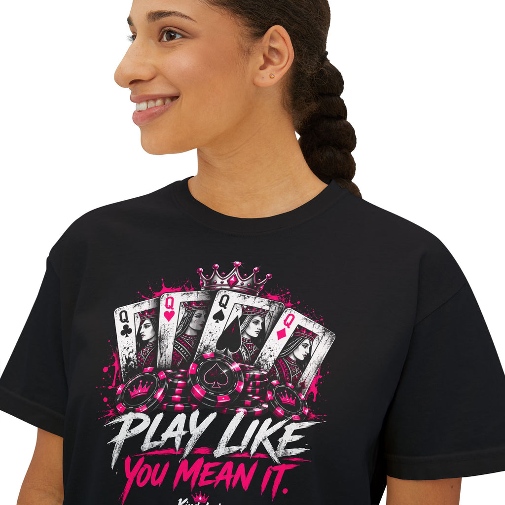 Play Like You Mean It Poker Tee | Kindalucky Graphic Tee