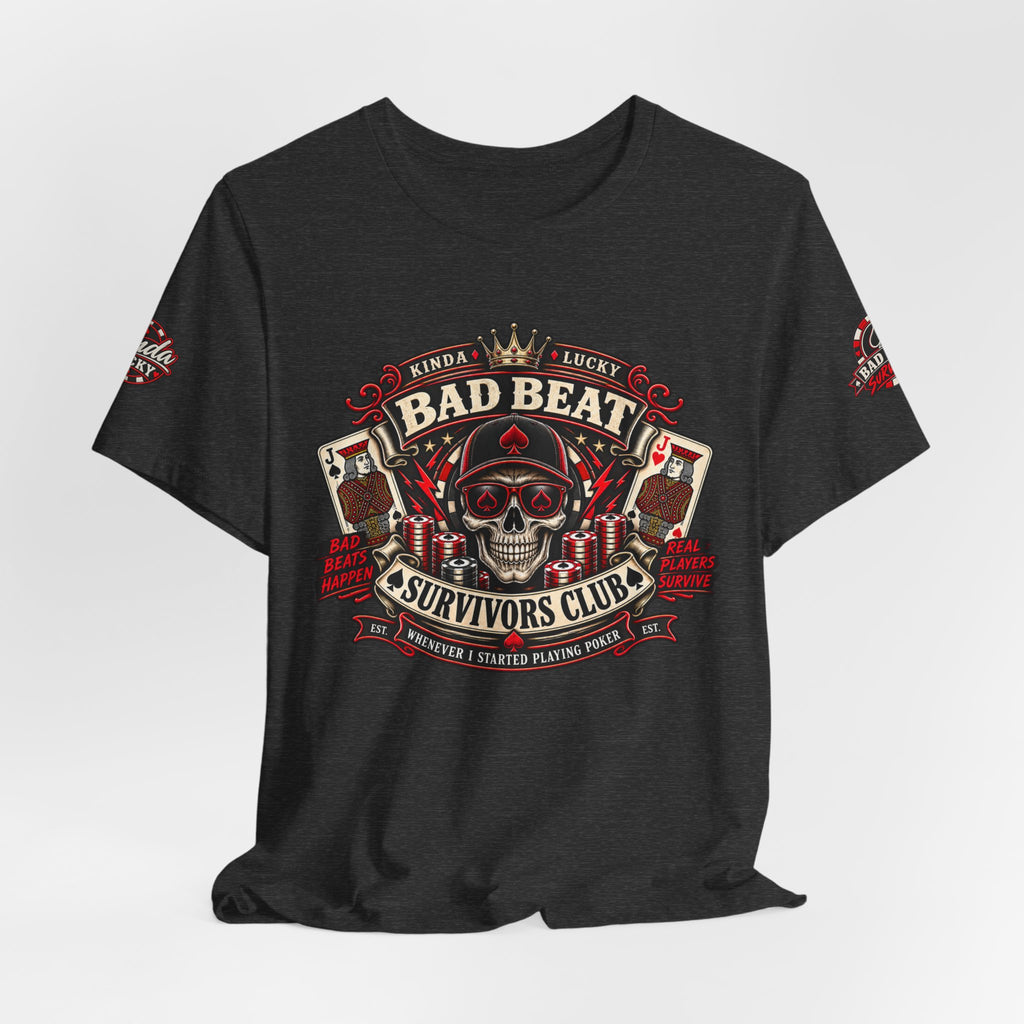 Bad Beat Survivors Club Poker Shirt