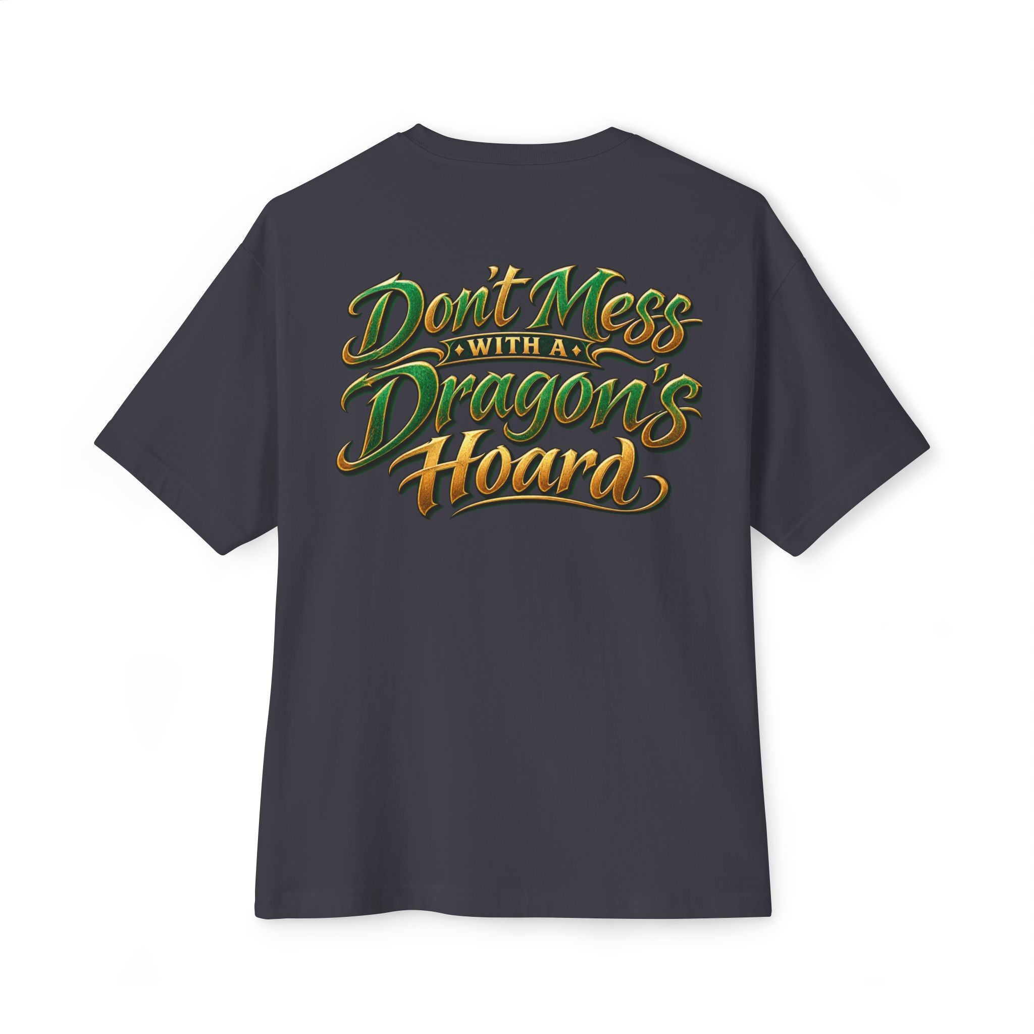 Dont Mess with  Dragons Hoard Poker Shirt