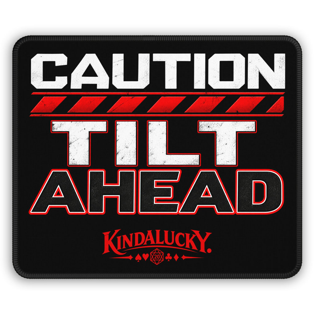 Caution Tilt Ahead Poker Gaming Mouse Pad