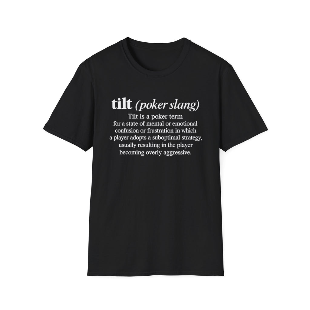 Tilt (poker slang) Shirt White Text