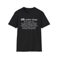 Tilt (poker slang) Shirt White Text