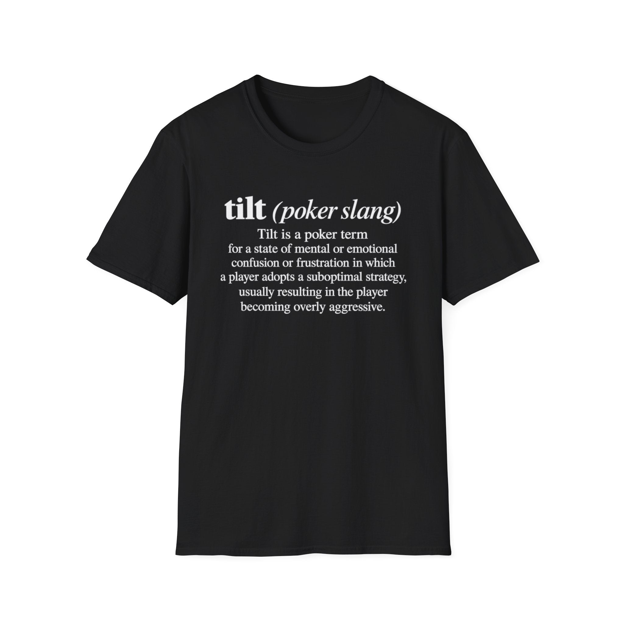 Tilt (poker slang) Shirt White Text
