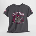Being Card Dead is a Full Time Job Pink Poker  Shirt | Kindalucky logo sleeves