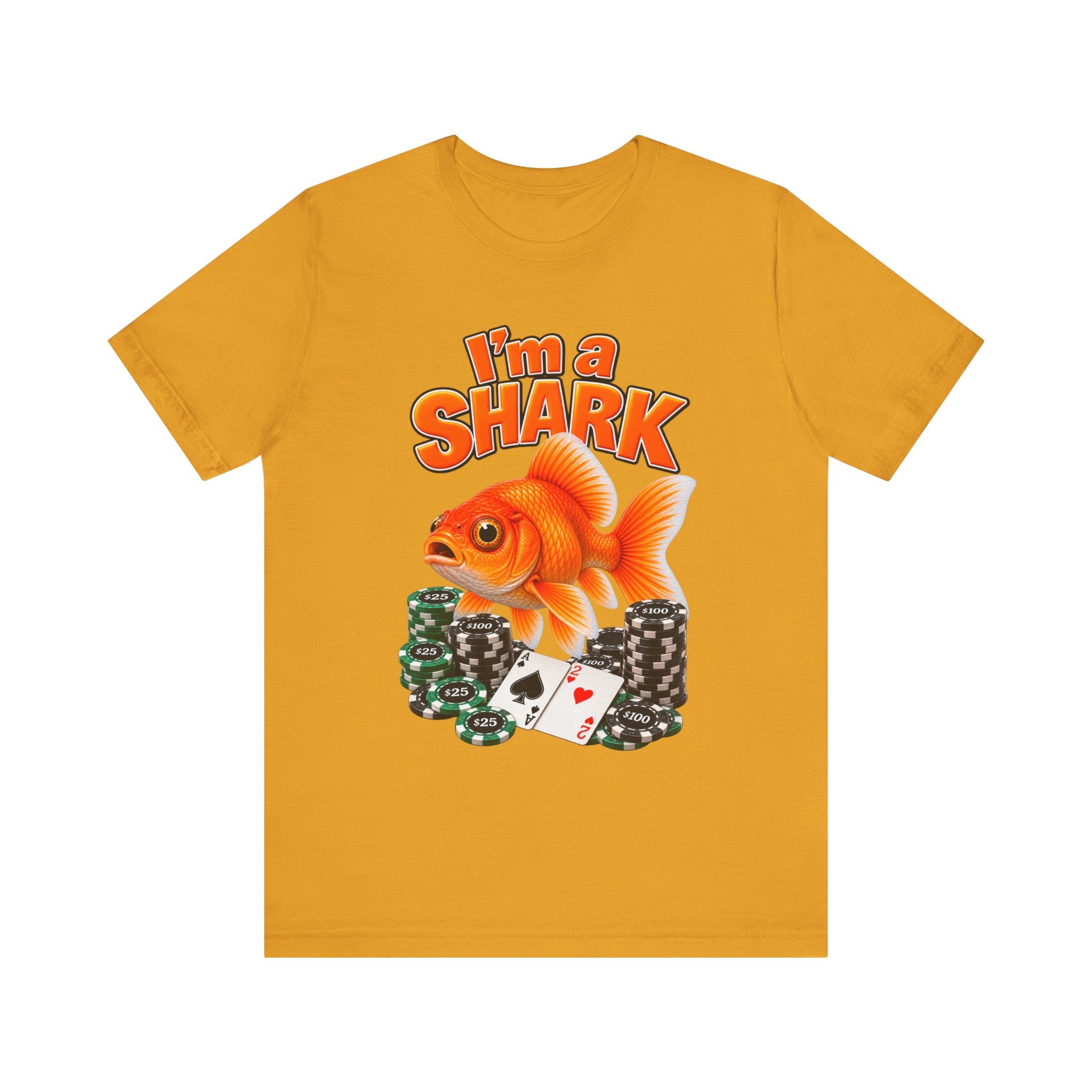 I'm a Shark goldfish poker Shirt