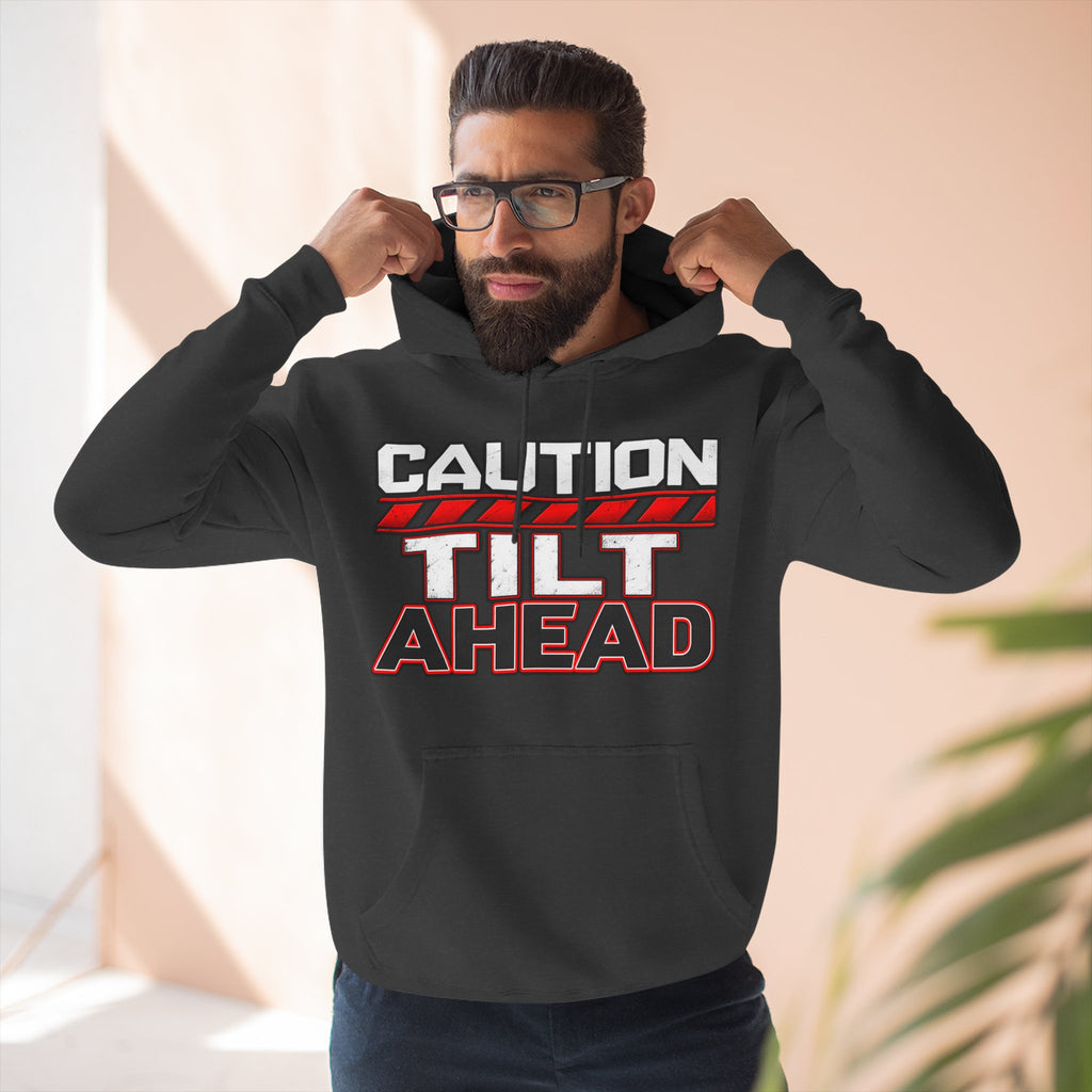 Caution Tilt Ahead Poker Hoodie | Kindalucky Gaming Graphic Pullover