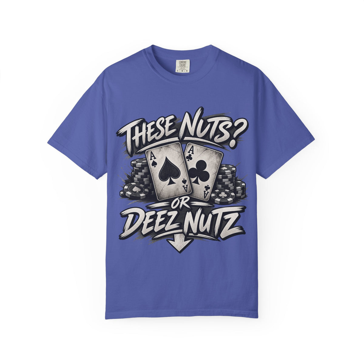 These Nuts or Deez Nuts Poker Shirt
