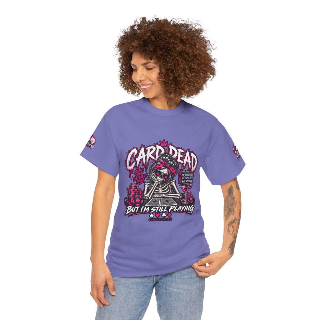 Being Card Dead is a Full Time Job Pink Poker  Shirt | Kindalucky logo sleeves
