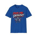 KindaLucky Pick Me Dealer! Poker Shirt